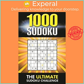 Sách - 1000 Sudoku Puzzles : The Ultimate Sudoku Challenge by Eric Saunders (UK edition, paperback)