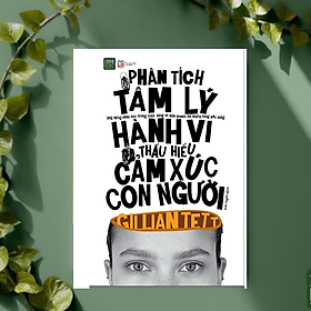 Hình ảnh Cuốn Sách Kĩ Năng Về Nghệ Thuật Nắm Bắt Tâm Lí Con Người : Phân Tích Tâm Lý Hành Vi, Thấu Hiểu Cảm Xúc Con Người