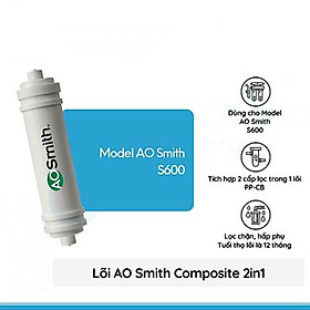 Mua Lõi lọc nước cho máy A. O. Smith S600 - Hàng chính hãng