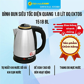 Bình đun siêu tốc Điện Quang 1.8 lít ĐQ EKT06 1518 BL - Hàng chính hãng - Hàng Chính Hãng