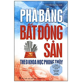 Phá Băng Bất Động Sản Theo Khoa Học Phong Thủy