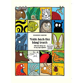 Bách khoa thư dành cho mọi lứa tuổi - Vườn bách thú bằng tranh (Bìa cứng)