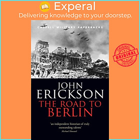 Sách - The Road To Berlin by Prof John Erickson (UK edition, paperback)