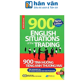 900 Tình Huống Tiếng Anh Thương Mại Tiếp Đón Đối Tác - Kế Hoạch Quảng Cáo Sản Phẩm Mới (Kèm CD)