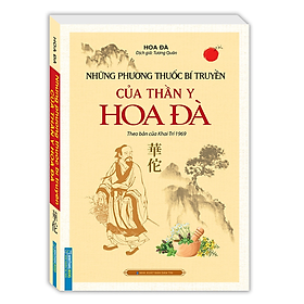 Hình ảnh Sách - Những phương thuốc bí truyền của thần y Hoa Đà