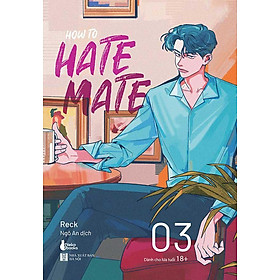 How To Hate Mate - Tập 3