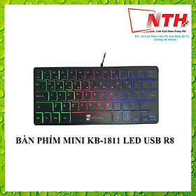 Bàn phím MINI KB-1811 LED USB R8- HÀNG CHÍNH HÃNG 
