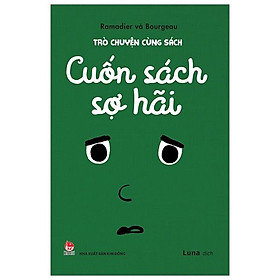 Trò Chuyện Cùng Sách: Cuốn Sách Sợ Hãi