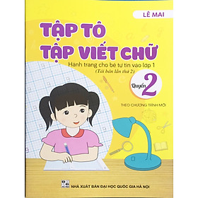 Sách - Tập tô, tập viết chữ quyển 1 - Theo chương trình mới nhất (Lê Mai) - ndbooks