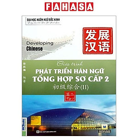 Giáo Trình Phát Triển Hán Ngữ Tổng Hợp - Sơ Cấp 2 - Tập 2 (Tái Bản 2023)