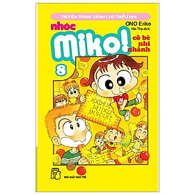 Nhóc Miko! Cô Bé Nhí Nhảnh - Tập 8 (Tái Bản 2020)