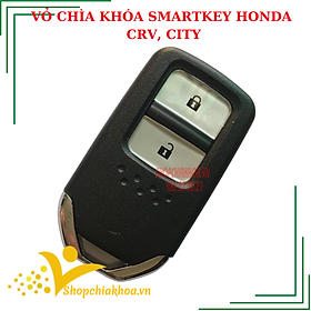 Vỏ chìa khóa smartkey Honda Crv, city loại 2 nút hàng đẹp