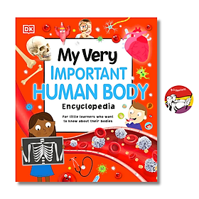 My Very Important Human Body Encyclopedia - DK Children English Book / Ngoại văn Nhập khẩu - DK