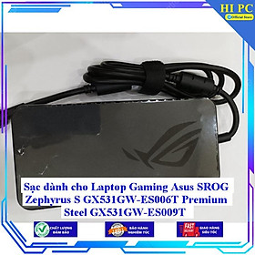 Sạc dành cho Laptop Gaming Asus SROG Zephyrus S GX531GW-ES006T Premium Steel GX531GW-ES009T - Kèm Dây nguồn - Hàng Nhập Khẩu