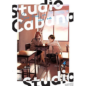 Studio Cabana: Bản Tình Ca Cho Em - Tập 4 - Gieobooks