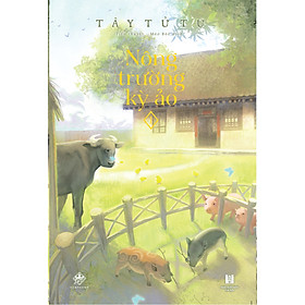 Sách Nông Trường Kỳ Ảo - Tập 1