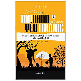 Vô cùng tàn nhẫn vô cùng yêu thương - tập 4