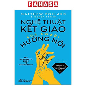 Nghệ Thuật Kết Giao Của Người Hướng Nội