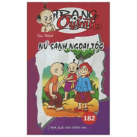 Truyện Tranh Trạng Quỷnh - Tập 182: Nữ Sanh Ngoại Tộc