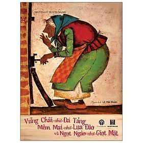 Vững Chãi Như Đá Tảng - Mềm Mại Như Lụa Đào - Và Ngọt Ngào Như Giọt Mật