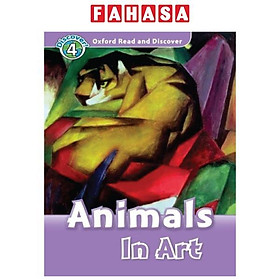 Oxford Read and Discover 4 Animals in Art Finalist: The Language Learner Literature Award 2011