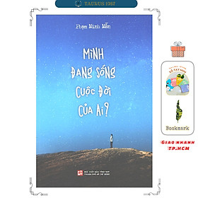 Sách Mình Đang Sống Cuộc Đời Của Ai?