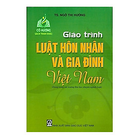 Hình ảnh Sách - Giáo Trình Luật Hôn Nhân Và Gia Đình Việt Nam (Dùng Trong Các Trường Đại Học Chuyên Ngành Luật) (DN)