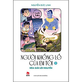 [Download Sách] Người Khổng Lồ Của Em Tôi - Tập 1 - Hóa Giải Lời Nguyền (Văn Học Tuổi Hoa)