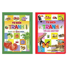 Combo sách Từ Điển Tranh Về Rau - Củ - Quả - Hoa và Từ Điển Tranh Về Các Con Vật tặng cuốn sách kỹ năng giao tiếp bồi dưỡng trẻ 49 lễ nghi