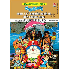 Tranh Truyện Màu Doraemon - Nobita Và Chuyến Du Hành Biển Phương Nam - Tập 1