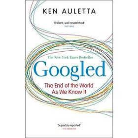 Googled: The End of the World as We Know It  Google
