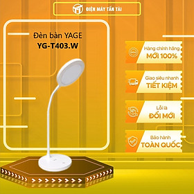 YG-T403.W - ĐÈN BÀN LED YAGE YG-T403.W - Hàng chính hãng