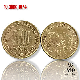 Mua Xu cổ 10 đồng phát hành năm 1974 Tăng gia sản xuất Nông Phẩm  nông dân gặt lúa.