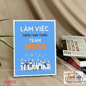 Mua Tranh để bàn tạo động lực: Làm việc trên tinh thần teamwork - SDB521