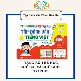 Sách Tập đánh vần Tiếng Việt 2022 dành cho bé 4-6 tuổi (phiên bản mới124 trang) quét mã QR - Tặng kèm bộ thẻ chữ cái và chữ ghép