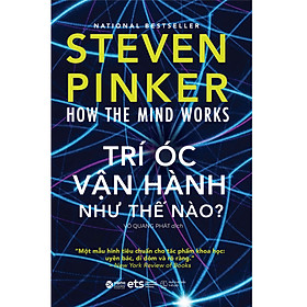 Hình ảnh Sách - How The Mind Works: Trí Óc Vận Hành Như Thế Nào 