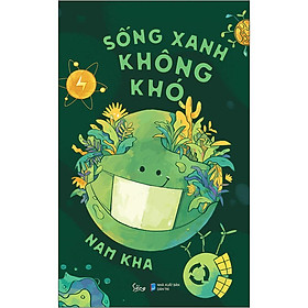 Sách Sống Xanh Không Khó