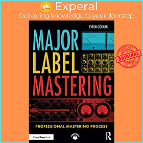 Sách - Major Label Mastering - Professional Mastering Process by Evren Goeknar (UK edition, paperback)