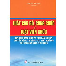 Hình ảnh Luật Cán bộ, công chức - Luật Viên chức - Quy định về tuyển dụng công chức, viên chức, nâng ngạch, thăng hạng và thực hiện chế độ hợp đồng trong cơ quan hành chính nhà nước, đơn vị sự nghiệp công lập