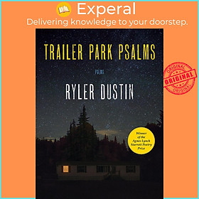 Sách - Trailer Park Psalms - Poems by Ryler Dustin (UK edition, Trade Paperback)