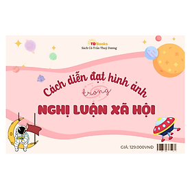 Sách - FlashCard Cách diễn đạt hình ảnh trong nghị luận xã hội