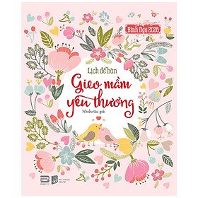 Lịch Bàn 2026 - Gieo Mầm Yêu Thương