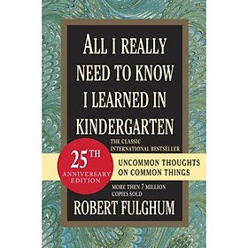 Nơi bán All I Really Need to Know I Learned in Kindergarten - Giá Từ -1đ