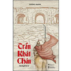Sách Trần Khát Chân (Tiểu thuyết lịch sử)