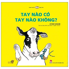 Hình ảnh Ehon - Mọt Sách Mogu - Tay Nào Có, Tay Nào Không?