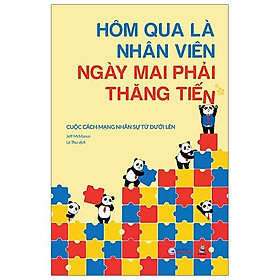 Hôm qua là nhân viên, ngày mai phải thăng tiến  – Bản Quyền