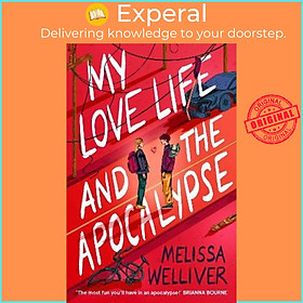 Sách - My Love Life and the Apocalypse by Melissa Welliver (UK edition, paperback)