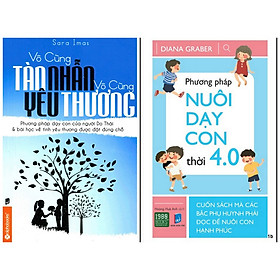 Combo 2 Cuốn: Vô Cùng Tàn Nhẫn Vô Cùng Yêu Thương T1 + Phương Pháp Dạy Con Không Đòn Roi 2