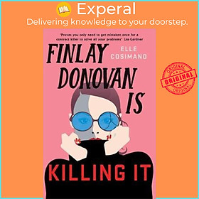 Sách - Finlay Donovan Is Killing It : Could being mistaken for a hitwoman solve by Elle Cosimano (UK edition, paperback)