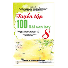 Tuyển Tập 100 Bài Văn Hay 8